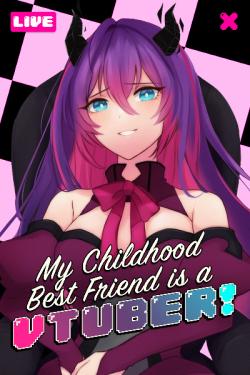 Bạn thuở nhỏ của tôi là một VTuber!