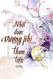 Nhặt Được Vương Phi Tham Tiền